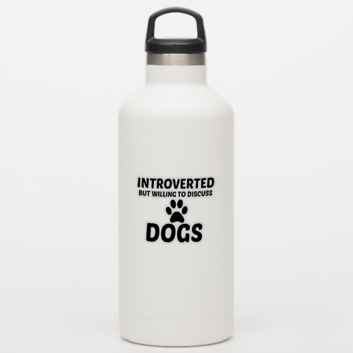 DOG INTROVERTED BUT WILLING TO DISCUSS STICKER