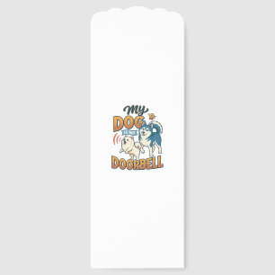 Dog Is Doorbell Barking White Blue_1 Bookmarks