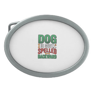Dog Is God Spelled Backward Vintage Pet Lover Desi Belt Buckle