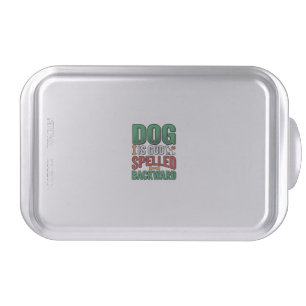 Dog Is God Spelled Backward Vintage Pet Lover Desi Cake Pan