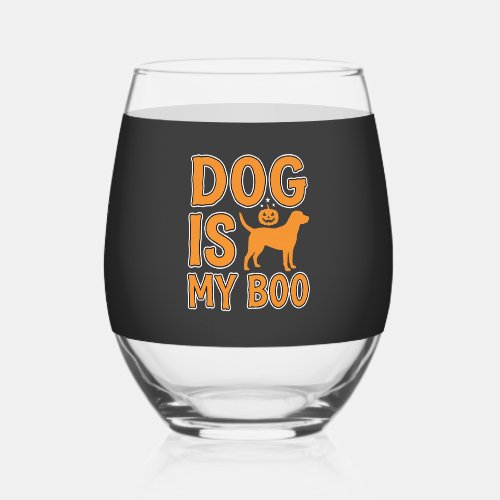 Dog Is My Boo Halloween Dog Stemless Wine Glass