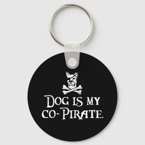 Dog is my Co_Pirate Keychain