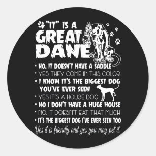 Dog   It's A Great Dane Classic Round Sticker