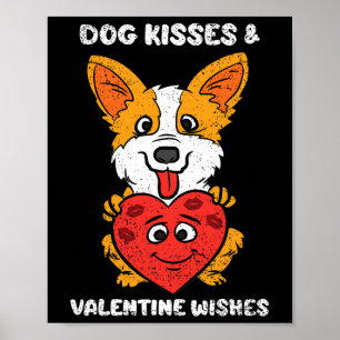 Dog Kisses And Valentine Wishes Cute Corgi Heart L Poster