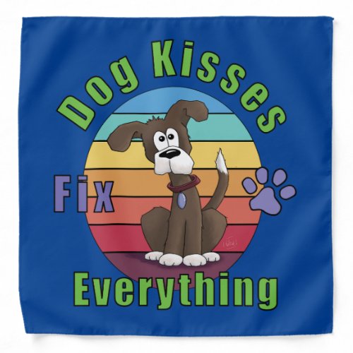 Dog Kisses Fix Everything Bandana