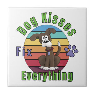 Dog Kisses Fix Everything Ceramic Tile