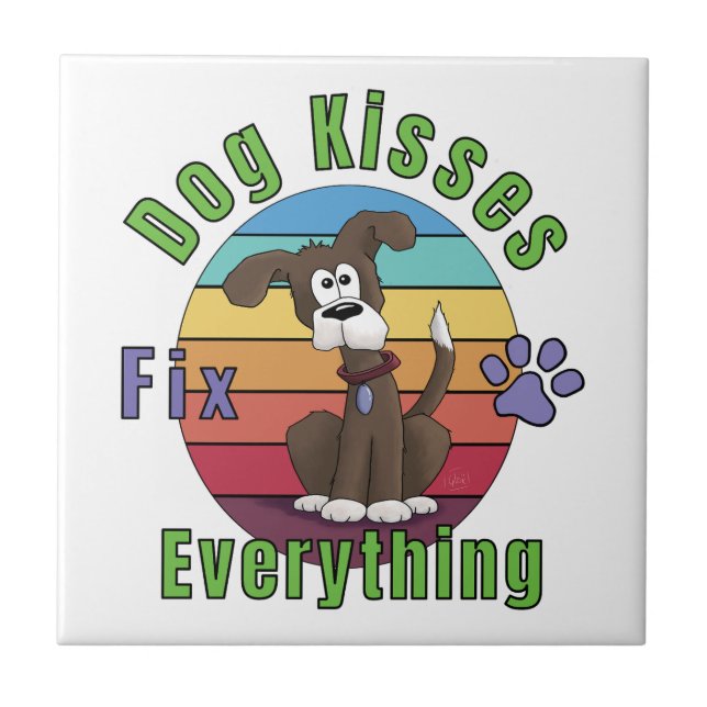 Dog Kisses Fix Everything  Ceramic Tile (Front)