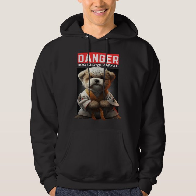 Dog Knows Karate Hoodie (Front)