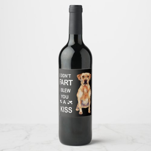 Dog  Labrador Retriever Drawing Funny Dog Fart Wine Label
