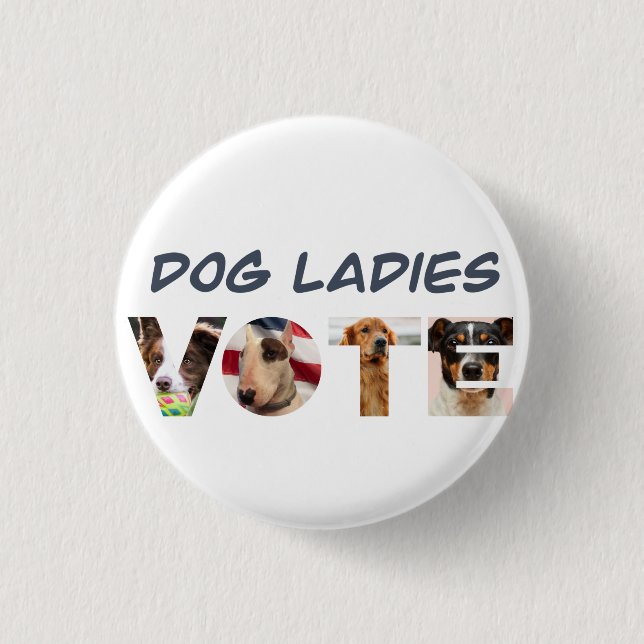 Dog Ladies Vote Hat Button (Front)