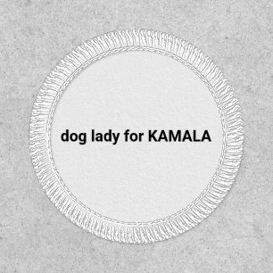 Dog lady for Kamala minimalist text funny custom Patch