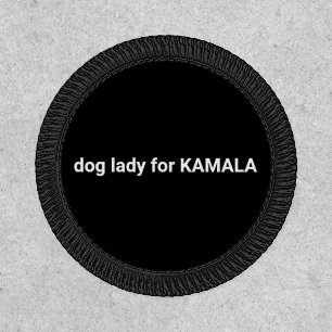 Dog lady for Kamala minimalist text funny Patch