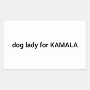 Dog lady for Kamala minimalist text funny white Rectangular Sticker