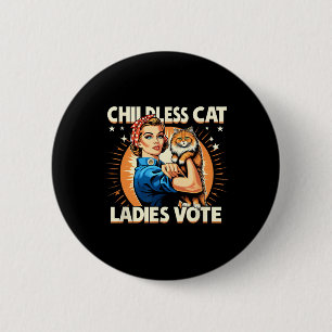 Dog Lady We're Not Going Back Cat Lady Cat Lovers Button