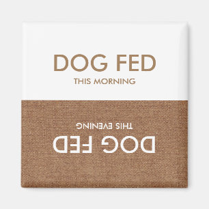 Dog Last Fed... Evening & Morning Magnet Reminder