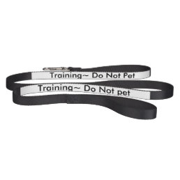 Dog leash ~ Training ~Do not pet!