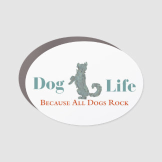 Dog Life Car Magnet