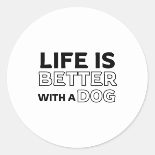 Dog Life  Classic Round Sticker