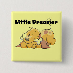 Dog Little Dreamer T-shirts and Gifts Pinback Button