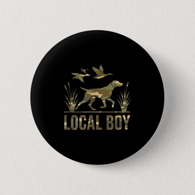 Dog Local Boy Hunting Dog Camo Southern Country Pr Button (Front)