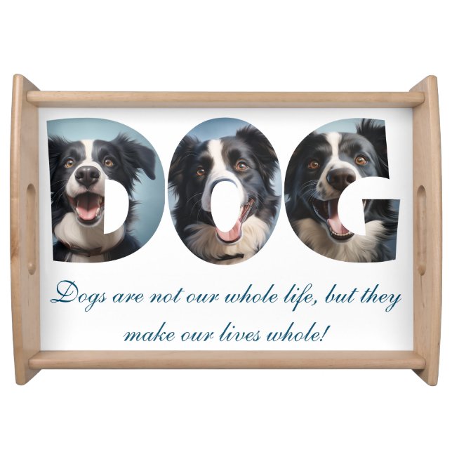 Dog Love i Cot Out Pictures Serving Tray (Front)