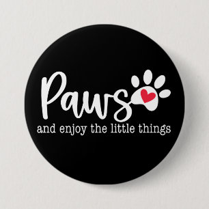 Dog Love Inspirational Quote Button