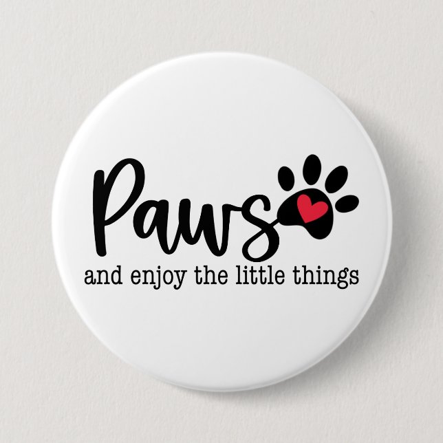 Dog Love Inspirational Quote Button (Front)