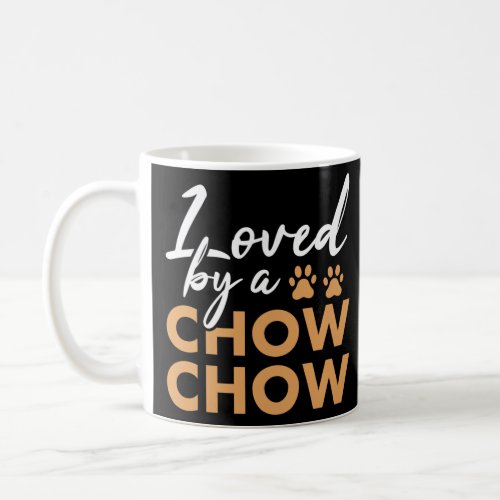 Dog Loved By A Chow Chow Long Sleeve T Shirt Coffee Mug