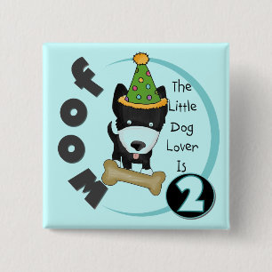 Dog Lover 2nd Birthday Tshirts and Gifts Pinback Button