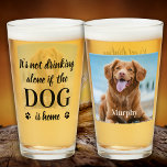 Dog Lover Beer Lover Funny Personalized Pet Photo Glass<br><div class="desc">It's Not Drinking Alone If Dog Is Home ! Surprise your favorite dog lover and beer lover with this cute personalized photo beer mug. Personalize with your favorite dog photo and name! Perfect dog dad gift for fathers day. Great gift from the dog . COPYRIGHT © 2020 Judy Burrows, Black...</div>