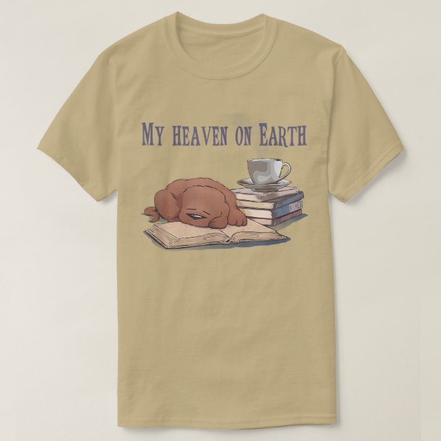 Dog lover, book, Heaven and coffee lovers funny do T-Shirt (Design Front)