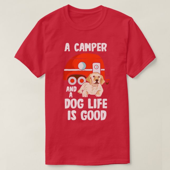 Dog Lover Camping Animal Camper Outdoors  T-Shirt (Design Front)