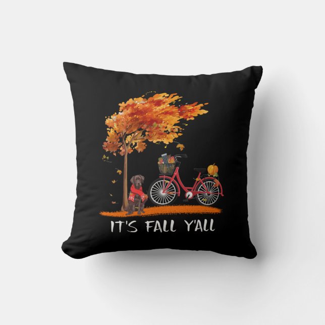 Dog Lover | Chocolate Labrador It's Fall Y'all Throw Pillow (Front)