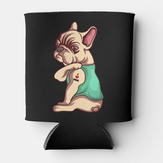 Dog Lover | Cool French Bulldog I Love Mom Tattoo Can Cooler (Front)