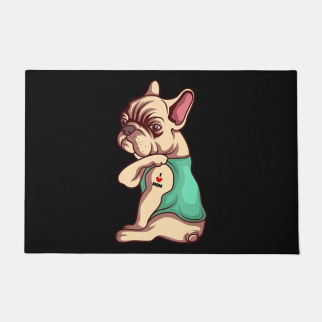 Dog Lover | Cool French Bulldog I Love Mom Tattoo Doormat (Front)