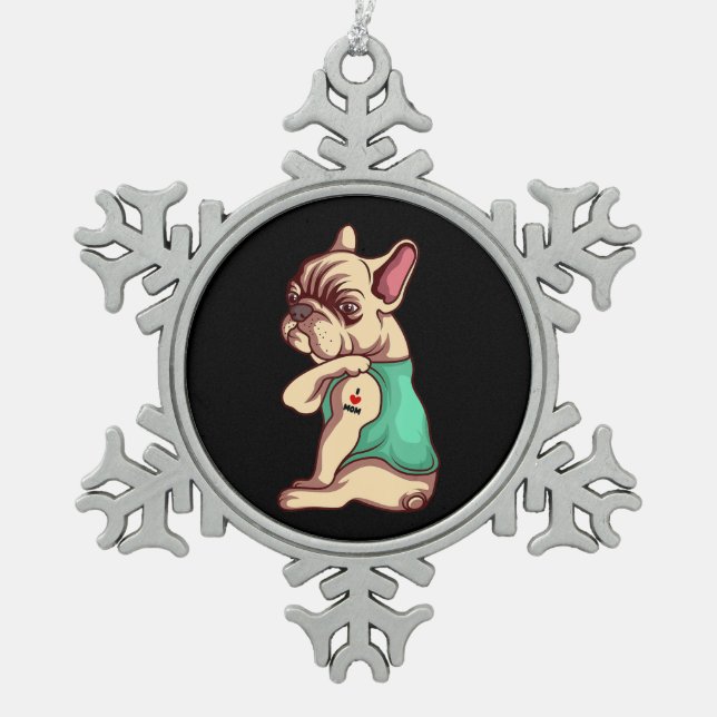 Dog Lover | Cool French Bulldog I Love Mom Tattoo Snowflake Pewter Christmas Ornament (Front)