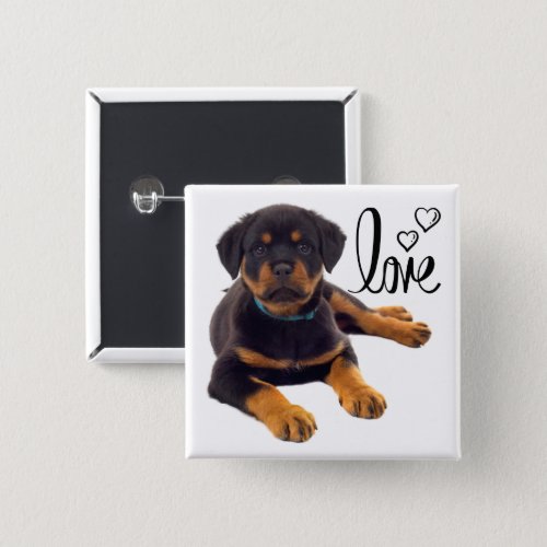 Dog Lover Cute Puppy Love Rottweiler Button
