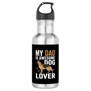 Dog Lover Dad Is Awesome Stainless Steel Water Bottle