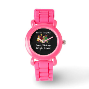 Dog Lover Dear Santa Just Bring Labrador Retriever Watch