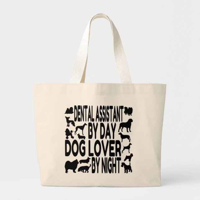 Dog Lover Dental Assistant Large Tote Bag (Front)