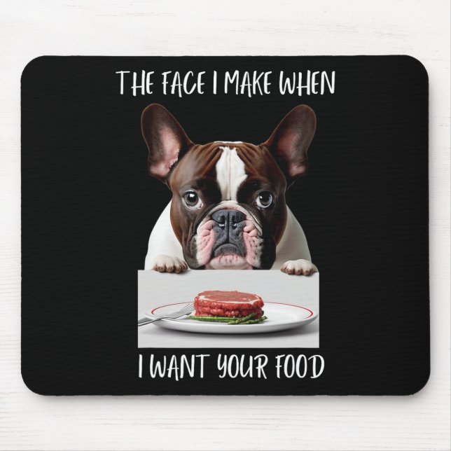 Dog Lover Design Steak Dinner Food French Bulldog  Mouse Pad (Front)