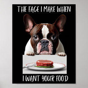 Dog Lover Design Steak Dinner Food French Bulldog Poster