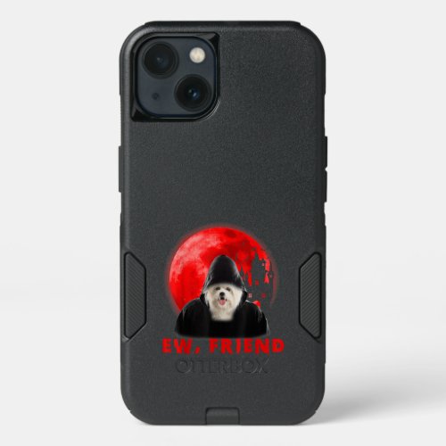 Dog Lover  Ew Friend Maltese Halloween Vampire iPhone 13 Case