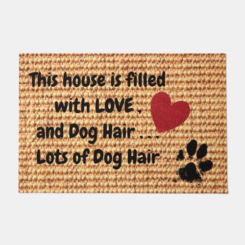Dog Lover Floor mat _ Love and Lots of Dog Hair