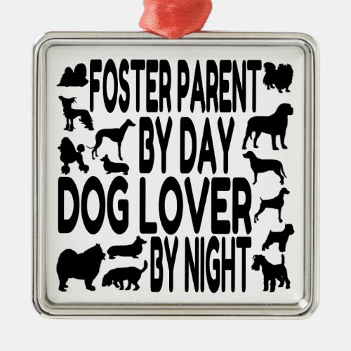 Dog Lover Foster Parent Metal Ornament