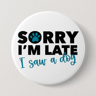 Dog Lover Funny Button