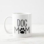 Dog Lover Gifts - Best Dog Mom Ever - Pet Owner Coffee Mug at Zazzle