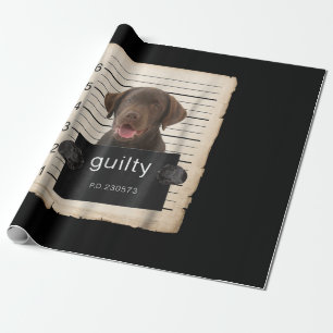 Dog Lover Guilty Chocolate Labrador Bad Dog Wrapping Paper