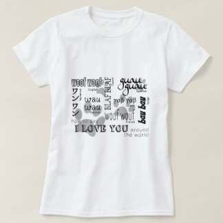 Dog Lover - How to Say I Love You T-Shirt