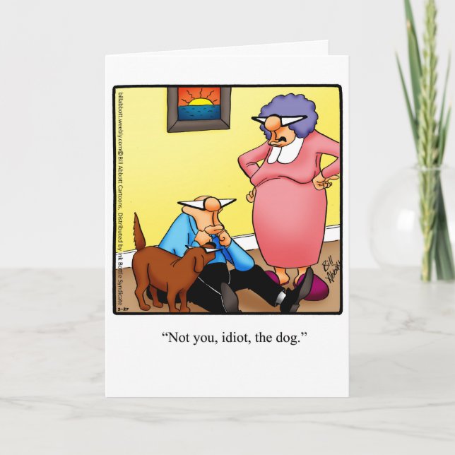 Dog Lover Humor Funny Greeting Card (Front)